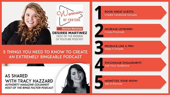 Tracy Hazzard, Authority Magazine, Medium, BuzzFeed, Desiree Martinez, Women of YouTube Podcast